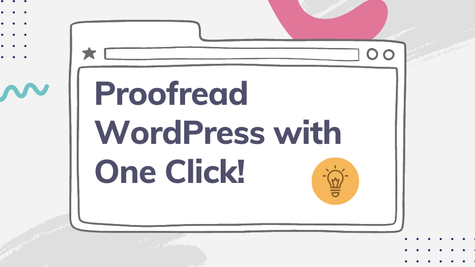 How to proofread WordPress site with one click with WP Spell Check - Wordpress proofreading